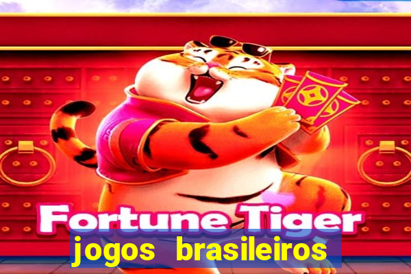 jogos brasileiros que ganham dinheiro de verdade